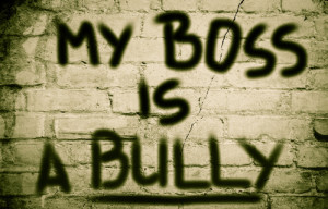 My Boss Is A Bully