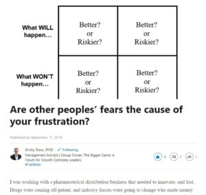 Click to read Andy Bass' article "Are other peoples' fears the cause of your frustration"?"